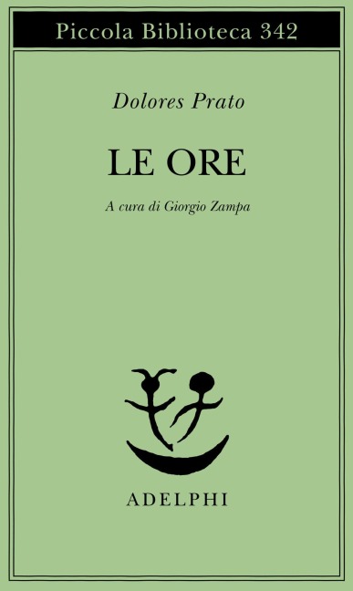 Le ore - Dolores Prato