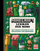 Cover-Bild zum Titel 'Minecraft Lexikon der Mobs. Der ultimative Leitfaden zu allen Kreaturen und Monstern' von 'Mojang AB'