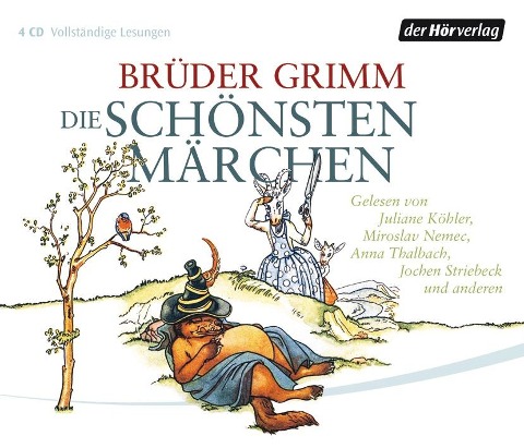 Die schönsten Märchen - Jacob Grimm, Wilhelm Grimm