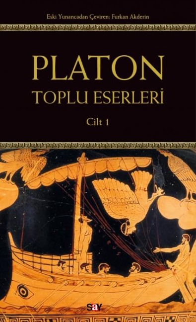 Platon Toplu Eserleri 1.Cilt - Platon Eflatun