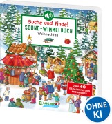 Cover-Bild zum Titel 'Suche und finde! Sound-Wimmelbuch - Weihnachten' von 'Annette Moser'