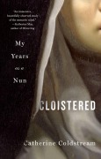 Cover-Bild zum Titel 'Cloistered' von 'Catherine Coldstream'