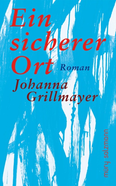 Ein sicherer Ort - Johanna Grillmayer