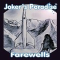 Cover-Bild zum Titel 'Farewells' von 'Joker's Paradise'