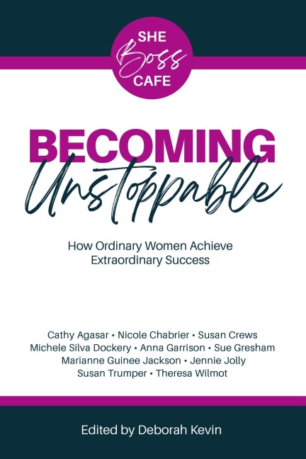 Becoming Unstoppable - Susan Trumpler