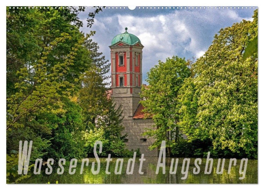 WasserStadt Augsburg (Wandkalender 2027 DIN A2 quer), CALVENDO Monatskalender - Judith Schleibinger