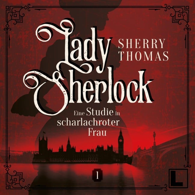 Eine Studie in scharlachroter Frau - Sherry Thomas
