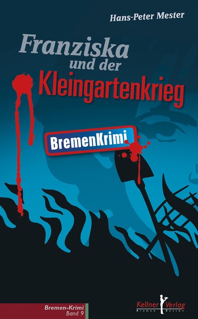 Franziska und der Kleingartenkrieg - Hans-Peter Mester