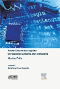 Cover-Bild zum Titel 'Power Electronics Applied to Industrial Systems and Transports, Volume 3' von 'Nicolas Patin'