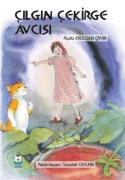 Cover-Bild zum Titel 'Cilgin Cekirge Avcisi' von 'Ayda Erülgen cayir'