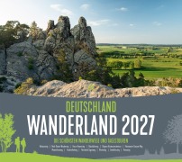 Cover-Bild zum Titel 'Deutschland Wanderland Kalender 2027 | Die schönsten Wanderwege' von 'Ackermann Kunstverlag GmbH'