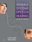 Cover-Bild zum Titel 'Signals and Systems for Speech and Hearing' von 'Stuart Rosen, Peter Howell'