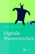 Cover-Bild zum Titel 'Digitale Wasserzeichen' von 'Jana Dittmann'