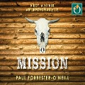 Cover-Bild zum Titel 'Mission' von 'Paul Forrester-O'Neill'