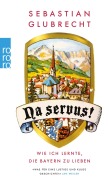 Cover-Bild zum Titel 'Na servus!' von 'Sebastian Glubrecht'