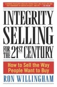 Cover-Bild zum Titel 'Integrity Selling for the 21st Century' von 'Ron Willingham'