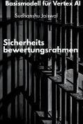 Cover-Bild zum Titel 'Basismodell für Vertex AI' von 'Sudhanshu Jaiswal'