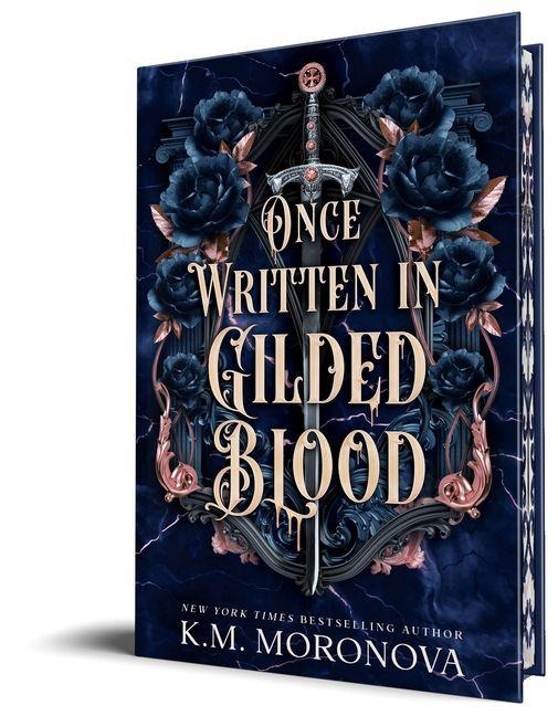 Once Written in Gilded Blood (Deluxe Edition) - K M Moronova