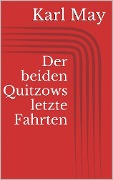 Cover-Bild zum Titel 'Der beiden Quitzows letzte Fahrten' von 'Karl May'