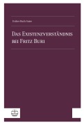 Cover-Bild zum Titel 'Das Existenzverständnis bei Fritz Buri' von 'Esther Ruth Suter'