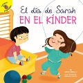 Cover-Bild zum Titel 'El Día de Sarah En El Kínder' von 'Allen R Wells'