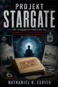 Cover-Bild zum Titel 'Projekt Stargate (Übersetzt)' von 'Nathaniel B. Carver'