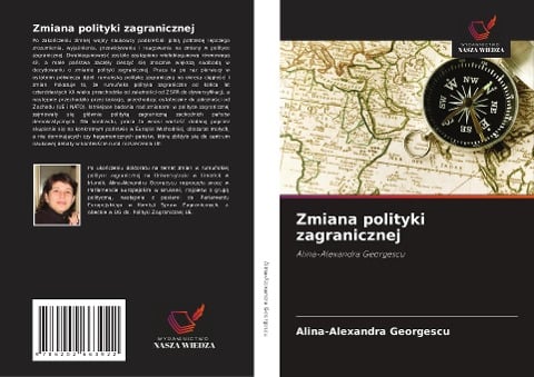 Zmiana polityki zagranicznej - Alina-Alexandra Georgescu