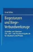 Schnitte und Stanzen. Ein Lehr- und Nachschlagebuch für Studium und Praxis - 