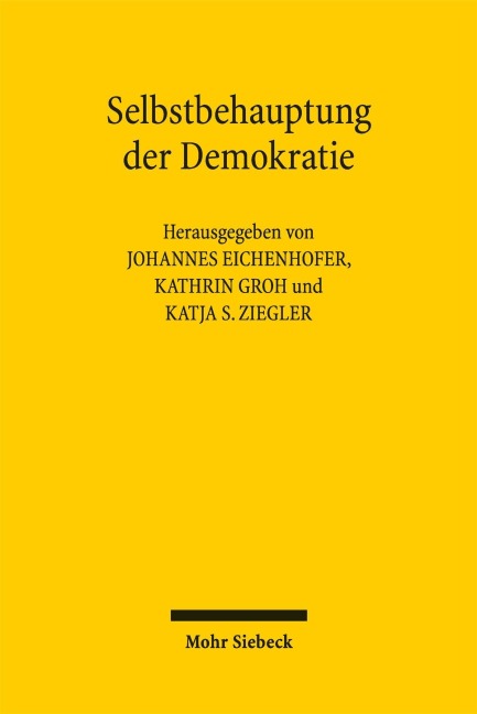 Selbstbehauptung der Demokratie - 