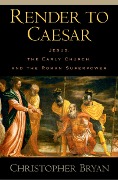 Cover-Bild zum Titel 'Render to Caesar' von 'Christopher Bryan'
