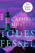 Cover-Bild zum Titel 'Todesfessel' von 'Cathrin Moeller'