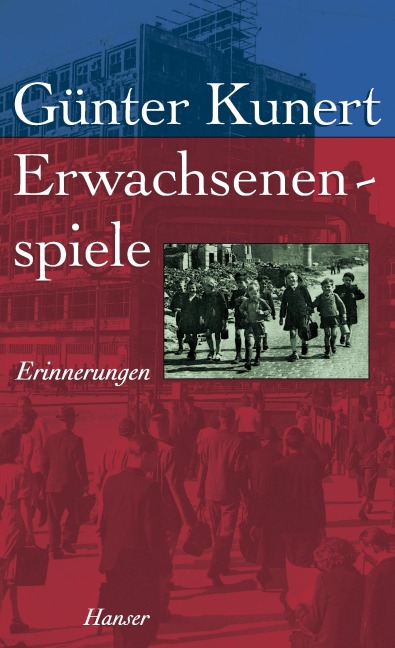 Erwachsenenspiele - Günter Kunert
