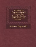 Il Coscritto Francese Ossia Il Vitorno del Colonello Bertau Dalla Russia in Francia... - Gustavo Bugamelli