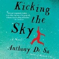 Cover-Bild zum Titel 'Kicking the Sky Lib/E' von 'Anthony De Sa'