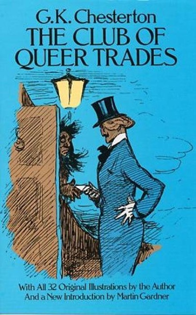 The Club of Queer Trades - G K Chesterton