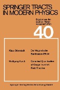 Springer Tracts in Modern Physics - S. Flügge, W. Kundt, Klaus Stierstadt