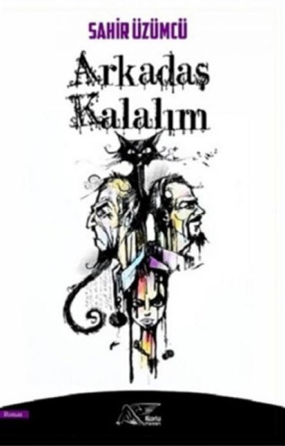 Arkadas Kalalim - Sahir Üzümcü