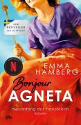 Cover-Bild zum Titel 'Bonjour Agneta' von 'Emma Hamberg'