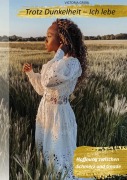Cover-Bild zum Titel 'Trotz Dunkelheit - Ich lebe' von 'Victoria Grübl'