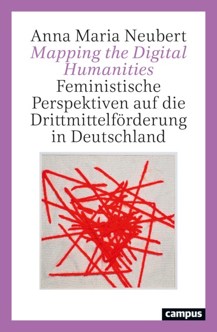 Mapping the Digital Humanities - Anna Maria Neubert