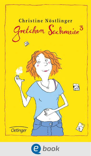 Gretchen Sackmeier. Gesamtausgabe - Christine Nöstlinger