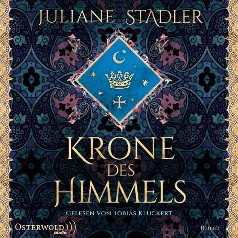 Krone des Himmels - Juliane Stadler