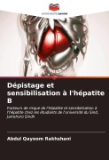 Cover-Bild zum Titel 'Dépistage et sensibilisation à l'hépatite B' von 'Abdul Qayoom Rakhshani'