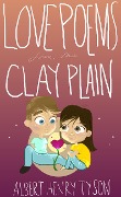 Love Poems from the Clay Plain - Albert Tyson