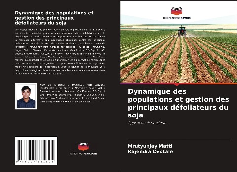 Dynamique des populations et gestion des principaux défoliateurs du soja - Mrutyunjay Matti, Rajendra Deotale