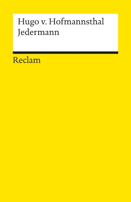 Jedermann. Das Spiel vom Sterben des reichen Mannes - Hugo Von Hofmannsthal