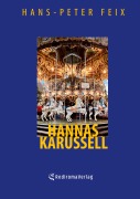 Hannas Karussell - Hans-Peter Feix