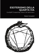 Cover-Bild zum Titel 'Esoterismo Della Quarta Via' von 'Robert Campbell'