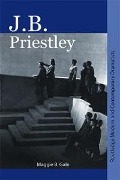 Cover-Bild zum Titel 'J.B. Priestley' von 'Maggie B. Gale'