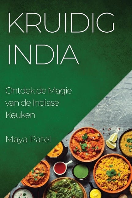 Kruidig India - Maya Patel